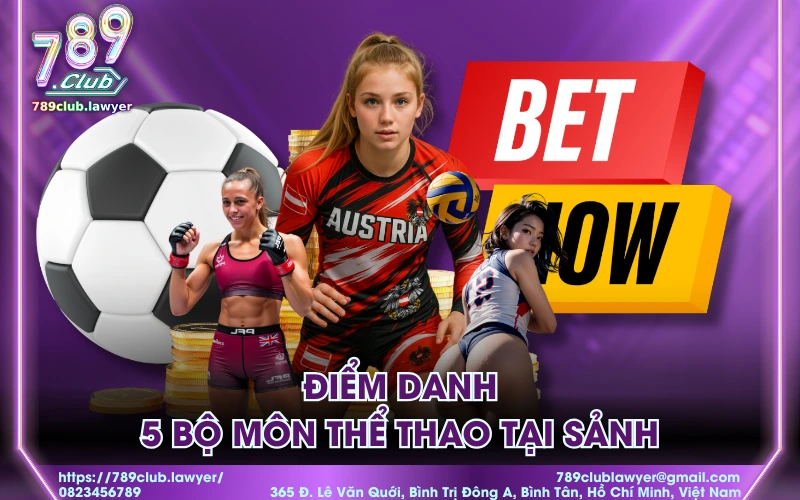 Điểm danh 5 bộ môn thể thao tại sảnh