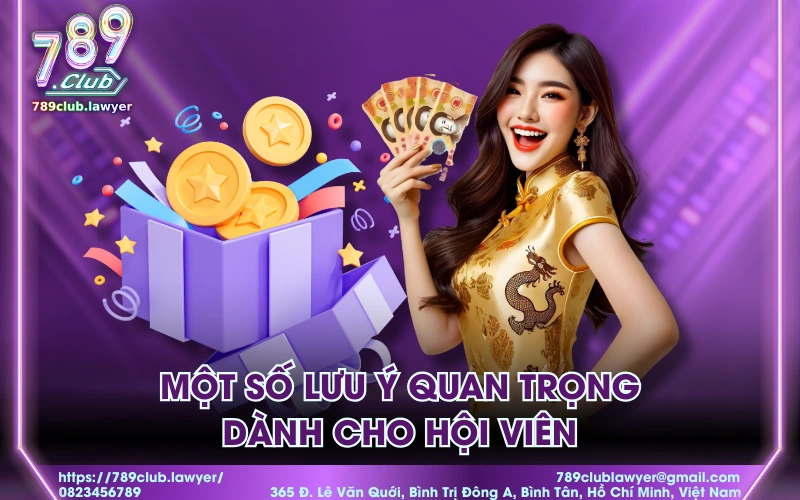 Một số lưu ý quan trọng dành cho hội viên