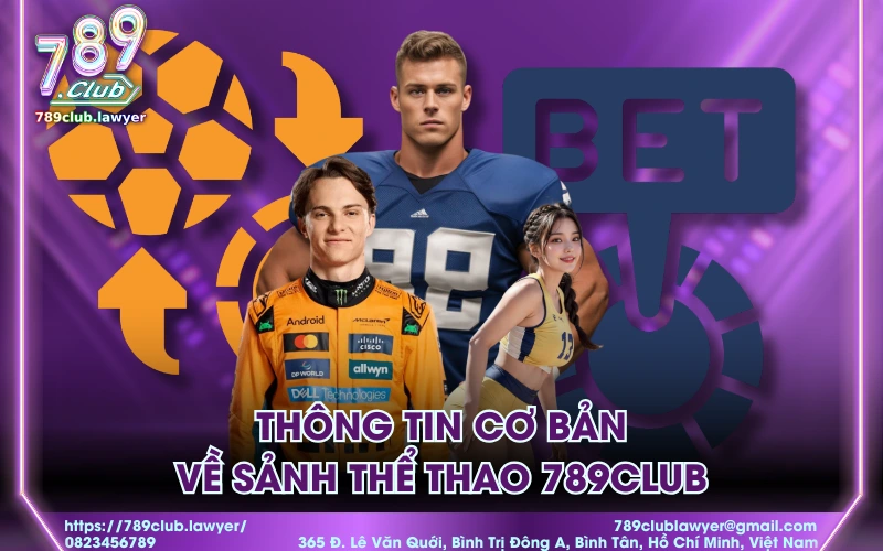 Thông tin cơ bản về sảnh thể thao 789Club